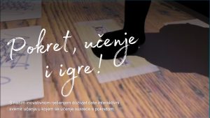 Pokret,učenje i igra!